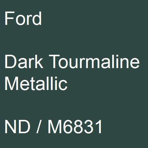 Ford, Dark Tourmaline Metallic, ND / M6831.